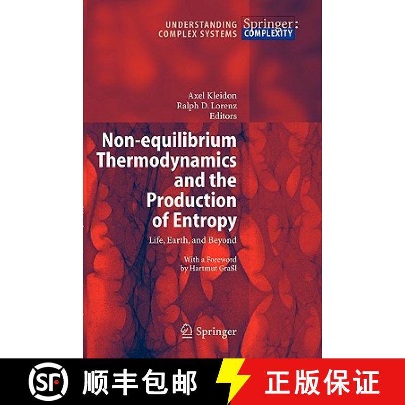 【3-4周达】Non-equilibrium Thermodynamics and the Production of Entropy : Life, Earth, and Beyond [9783642061356]