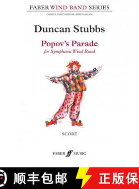 【3-4周达】Popov's Parade: For Symphonic Wind Band, Score [9780571572496]