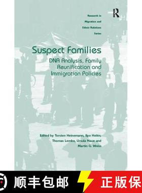 【3-4周达】Suspect Families: DNA Analysis, Family Reunification and Immigration Policies [9781138053656]
