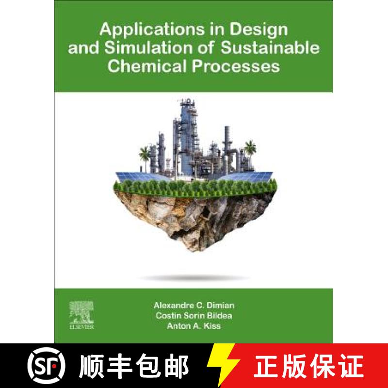 【3-4周达】Applications in Design and Simulation of Sustainable Chemical Processes [9780444638762]