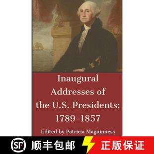 1789 9781087921587 Inaugural the U.S. 3周达 Addresses 1857 Presidents