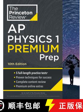 预订 Princeton Review AP Physics 1 Premium Prep, 10th Edition: 5 Practice Tests + Complete Content Re... [9780593516805]