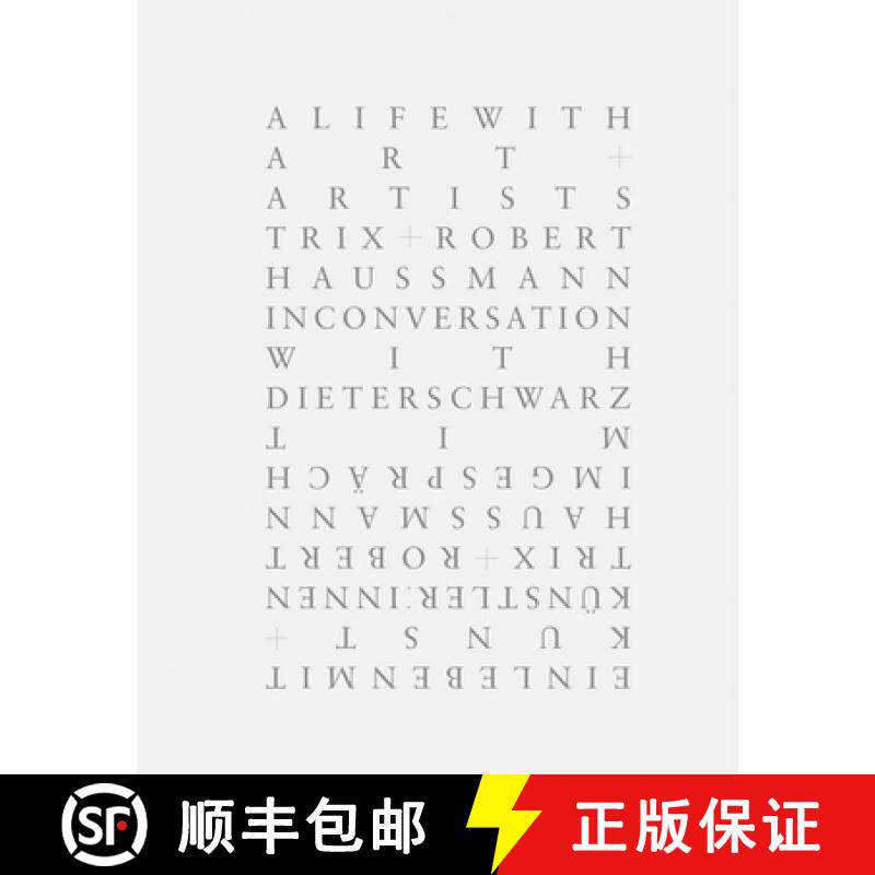 【3-4周达】Trix + Robert Haussmann: A Life with Art and Artists [9783907236383]