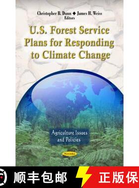 【3-4周达】U.S. Forest Service Plans for Responding to Climate Change [9781621000051]