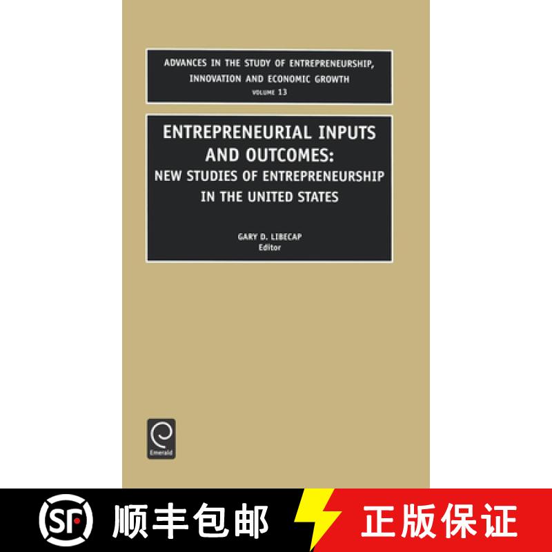 【3-4周达】Entrepreneurial Inputs and Outcomes: New Studies of Entrepreneurship in the United States [9780762308224]