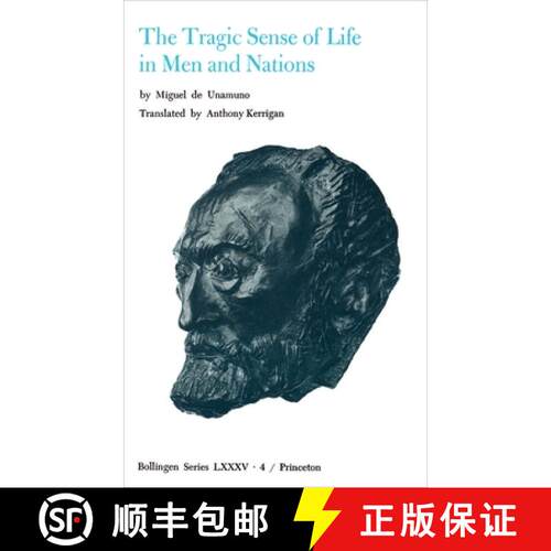 【3-4周达】Selected Works of Miguel de Unamuno, Volume 4 – The Tragic Sense of Life in Men and Nations [9780691018201]
