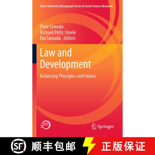 【3-4周达】Law and Development : Balancing Principles and Values [9789811394256]
