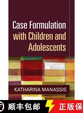 预订 Case Formulation with Children and Adolescents [9781462515608]