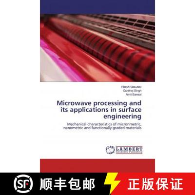 预订 Microwave processing and its applications in surface engineering [9786200474575]