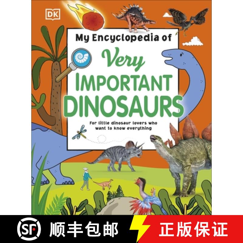 预订 My Encyclopedia of Very Important Dinosaurs : For Little Dinosaur Lovers Who Want to Know Everyt... [9780241316177]
