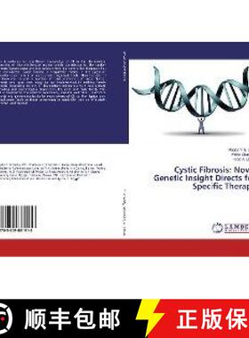 预订 Cystic Fibrosis: Novel Genetic Insight Directs for Specific Therapy [9783659881916]