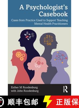 【3-4周达】A Psychologist's Casebook: Cases from Practice Used to Support Teaching Mental Health Prac... [9781032755540]