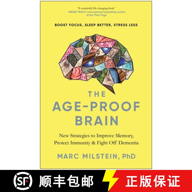 【3-4周达】The Age-Proof Brain: New Strategies to Improve Memory, Protect Immunity, and Fight Off Dem... [9781637741429]