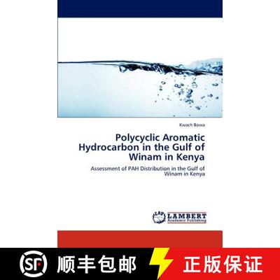 预订 Polycyclic Aromatic Hydrocarbon in the Gulf of Winam in Kenya [9783846523360]