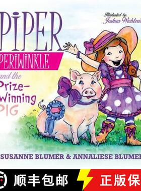 【3-4周达】Piper Periwinkle and the Prize-Winning Pig [9781945065064]