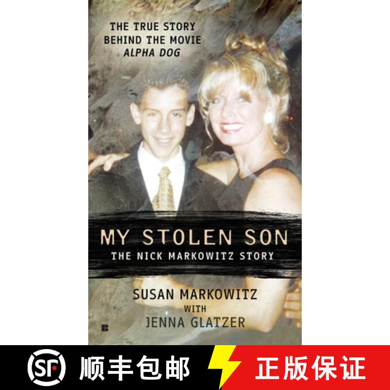 【3-4周达】My Stolen Son: The Nick Markowitz Story [9780425236345]