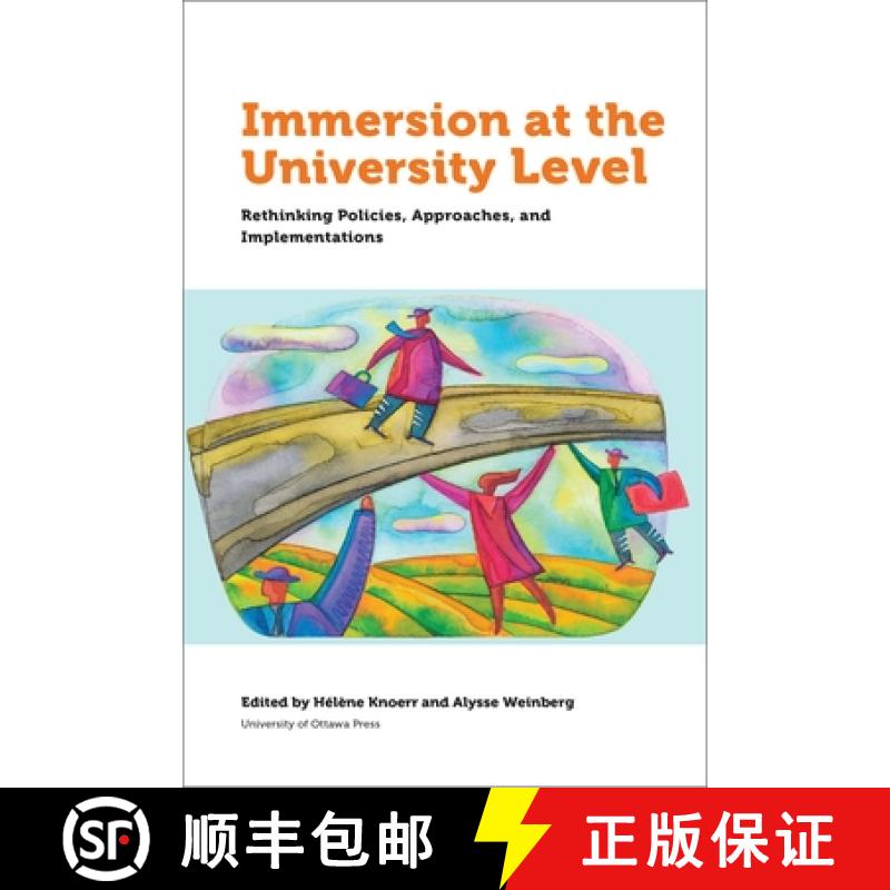 【4周达】Immersion at University Level: Rethinking Policies, Approaches and Implementations [9780776628745]
