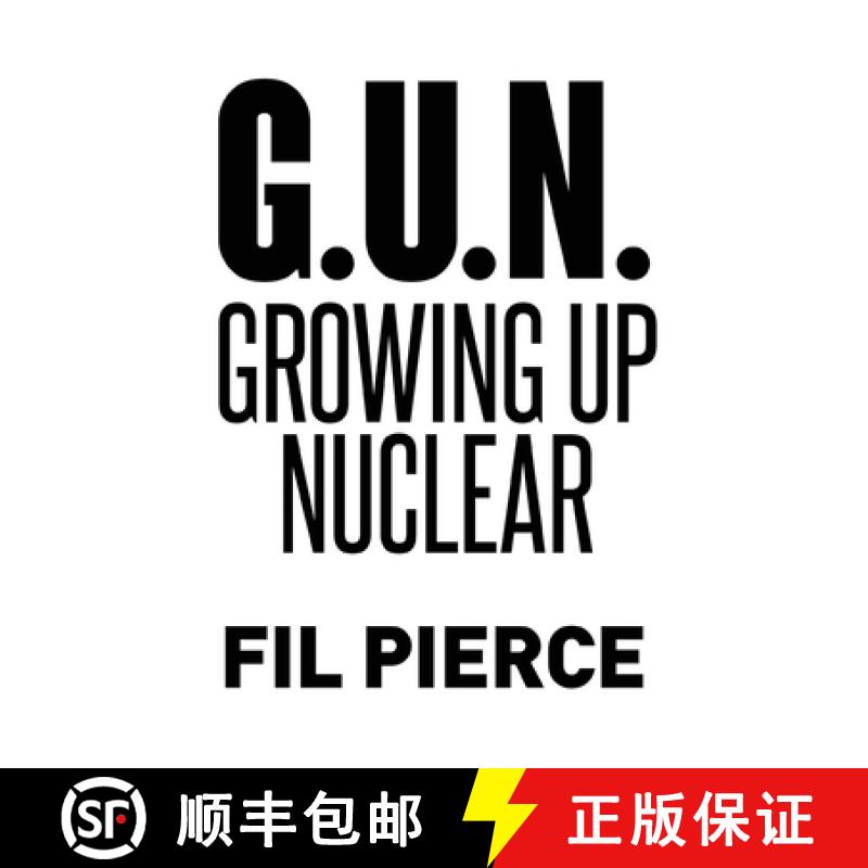 【3-4周达】G. U. N. (Growing Up Nuclear) [9781662909481]
