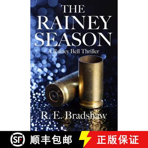 【3-4周达】The Rainey Season: A Rainey Bell Thriller [9780988352056]