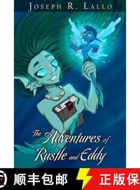【3-4周达】The Adventures of Rustle and Eddy [9780999708163]