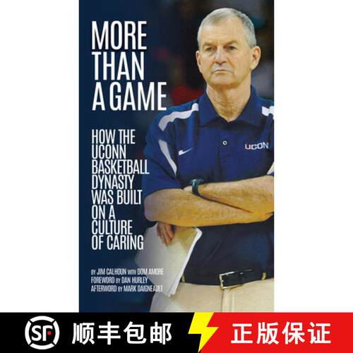 预订 精装 More Than a Game: How the Uconn Basketball Dynasty Was Built Upon a Culture of Caring [9781960456458]