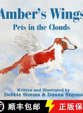 【3-4周达】Amber's Wings: Pets in the Clouds [9781987852035]