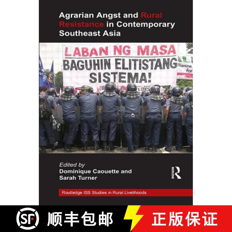 【3-4周达】Agrarian Angst and Rural Resistance in Contemporary Southeast Asia [9780415681957]