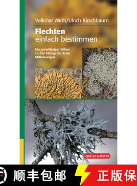 预订 Flechten Einfach Bestimmen: Ein Zuverlässiger Führer zu den häufigsten Arten Mitteleuropas [S... [9783494015385]