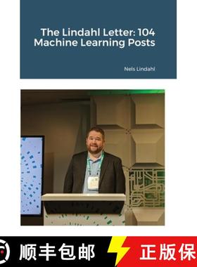 【3-4周达】The Lindahl Letter: 104 Machine Learning Posts [9781716646973]