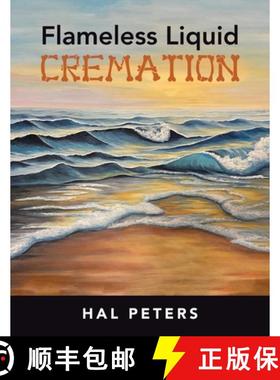 【3-4周达】Flameless Liquid Cremation [9781665731843]