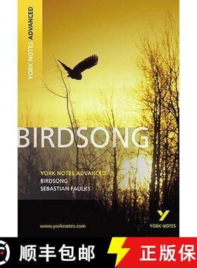 【3-4周达】Birdsong: York Notes Advanced everything you need to catch up, study and prepare for and 2... [9781408217276]