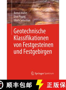 【3-4周达】Geotechnische Klassifikationen Von Festgesteinen Und Festgebirgen [9783662597767]