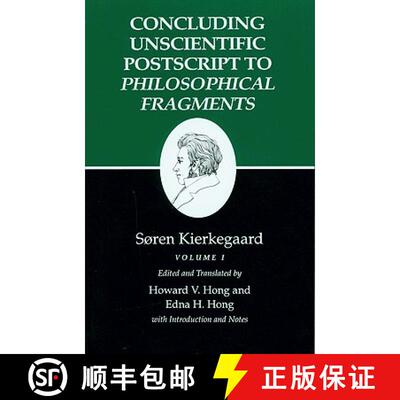 【3-4周达】Kierkegaard's Writings, XII, Volume I: Concluding Unscientific Postscript to Philosophical... [9780691020815]