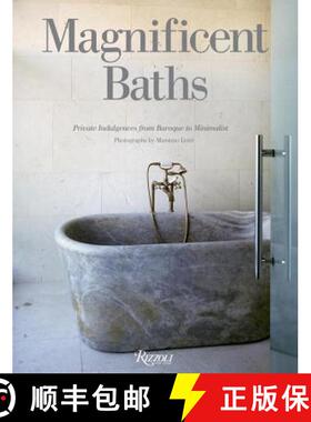 Magnificent Baths: Private Indulgences from Baroque to Minimalist [9780847836505]