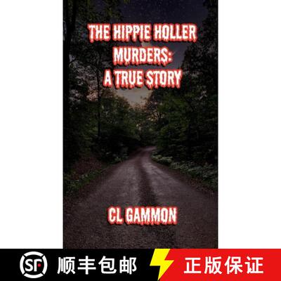 【3-4周达】The Hippie Holler Murders: A True Story [9781954989719]