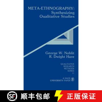 【3-4周达】Meta-Ethnography: Synthesizing Qualitative Studies [9780803930223]