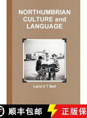 【3-4周达】NORTHUMBRIAN CULTURE and LANGUAGE [9781291962222]