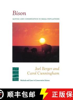 【3-4周达】Bison: Mating and Conservation in Small Populations [9780231084567]