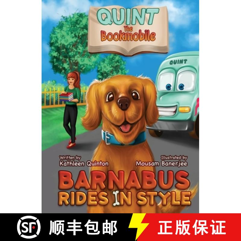 【3-4周达】Quint the Bookmobile: Barnabus Rides in Style [9781733706704]