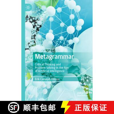 【3-4周达】精装 Metagrammar : Critical Thinking and Problem Solving in the Age of Artificial Intellig... [9783031923364]
