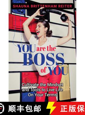 【3-4周达】You Are the Boss of You: Cultivate the Mindset and Tools to Live Life on Your Terms [9798888455777]