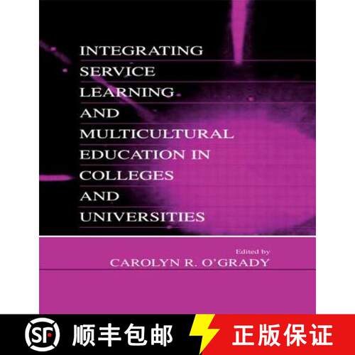 【3-4周达】Integrating Service Learning and Multicultural Education in Colleges and Universities [9780805833454]