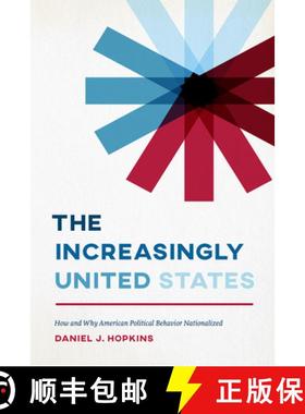 【3-4周达】The Increasingly United States: How and Why American Political Behavior Nationalized [9780226530376]
