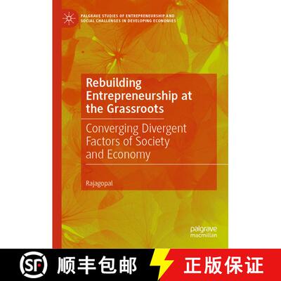 【3-4周达】精装 Rebuilding Entrepreneurship at the Grassroots : Converging Divergent Factors of Socie... [9783031432699]