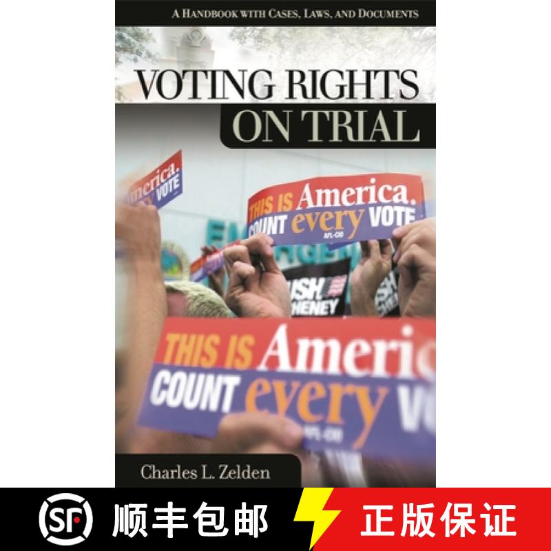 预订 Voting Rights on Trial: A Handbook with Cases, Laws, and Documents [9781576077948]