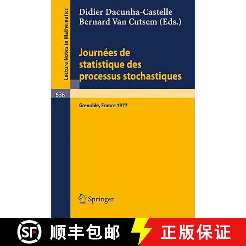 【3-4周达】Journees de Statistique des Processus Stochastiques : Proceedings, Grenoble, juin 1977 [9783540086581]
