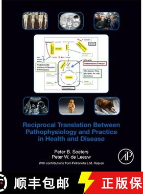 【3-4周达】Reciprocal Translation Between Pathophysiology and Practice in Health and Disease [9780128202050]