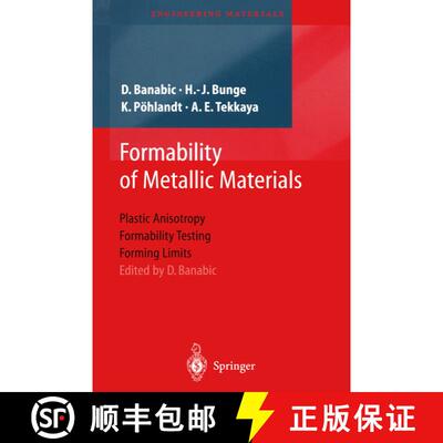 【3-4周达】Formability of Metallic Materials: Plastic Anisotropy, Formability Testing, Forming Limits [9783642087509]