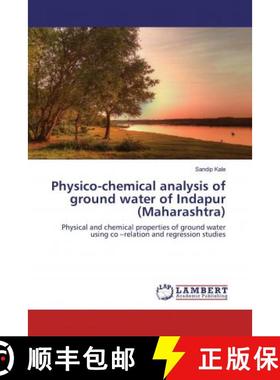 预订 Physico-chemical analysis of ground water of Indapur (Maharashtra) [9786200323958]