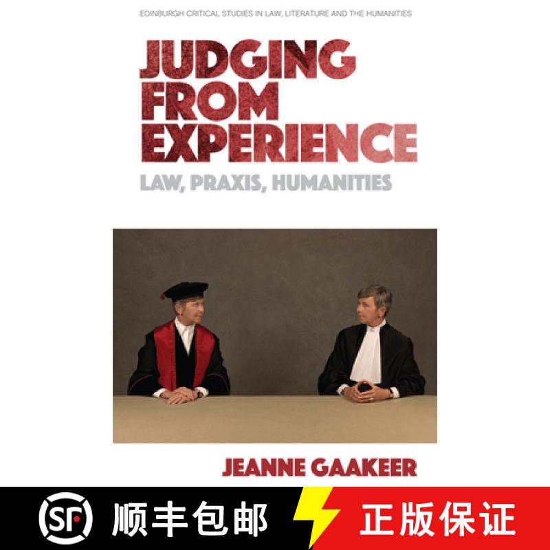 【3-4周达】Judging from Experience: Law, Praxis, Humanities [9781474442480]